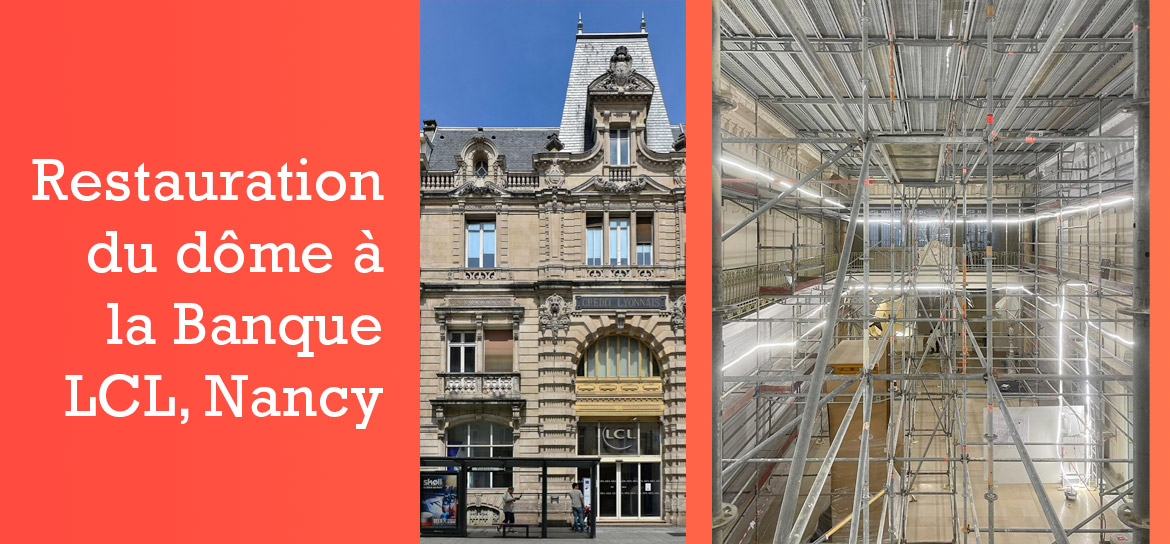 Restauration du dôme à la Banque LCL